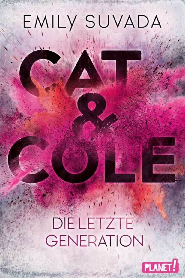 [Rezension] Cat & Cole #1 – Die letzte Generation