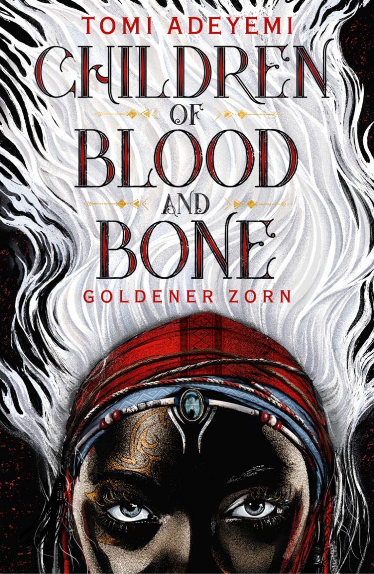 [Rezension] Children of Blood and Bone #1 – Goldener Zorn